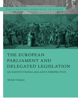 cover image of The European Parliament and Delegated Legislation